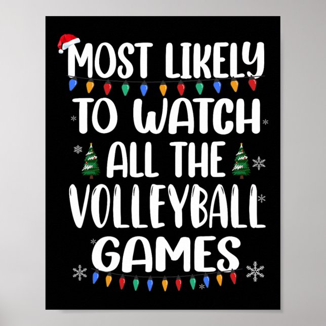 Most Likely Watch Volleyball Games1  Poster (Front)