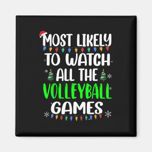 Most Likely Watch Volleyball Games Magnet