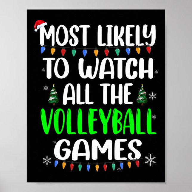Most Likely Watch Volleyball Games  Poster (Front)