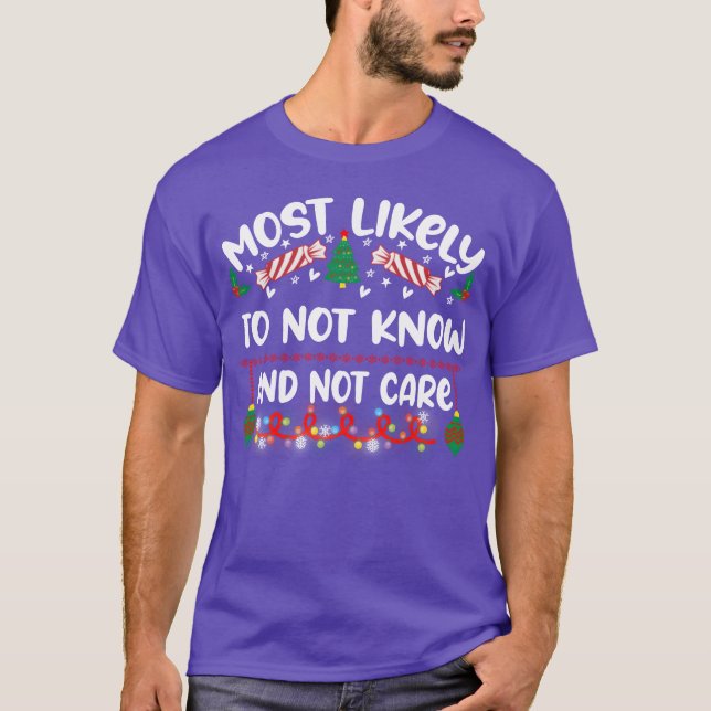 Most Likelyakingo Not Know And Not Care retro T-Shirt (Front)