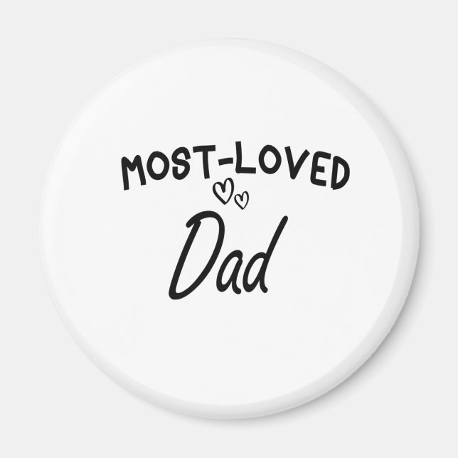 Most Loved Dad,Christmas Gift,Father's day,Dad Gif Magnet (Front)