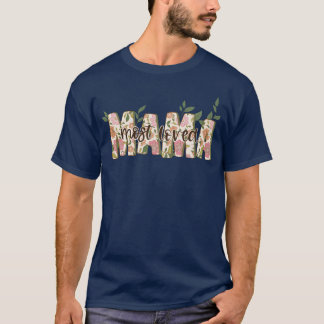 Most Loved Mama family T-Shirt