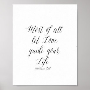 Most of all let Love guide your life - Poster