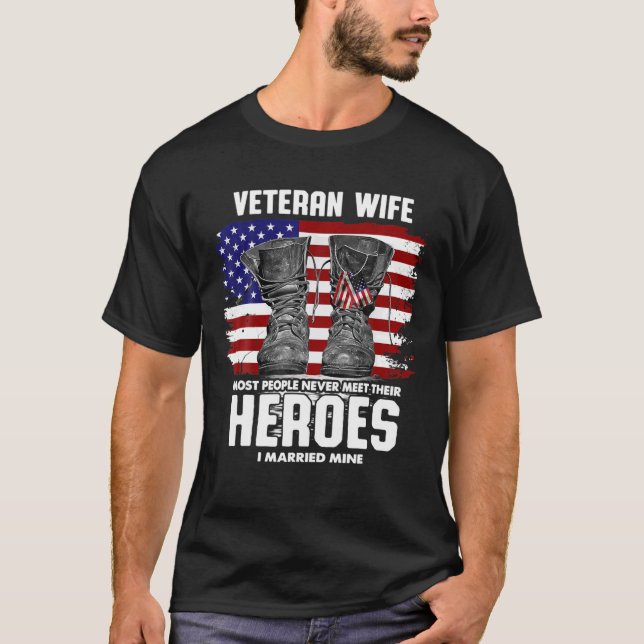 Most People Never Meet Their Heroes I Married Mine T-Shirt (Front)