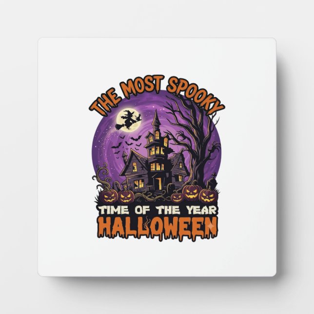 Most Spooky Halloween Haunted House Witch Pumpkins Plaque (Front)