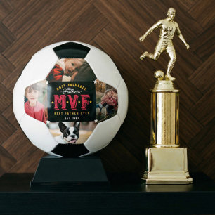 Most Valuable Father MVF Fun Father's Day 4 Photo Soccer Ball