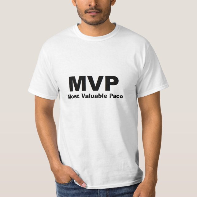 Most Valuable Paco Shirt (Front)