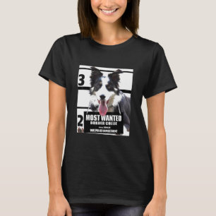 Most Wanted Border Collie -Cute Dog Tee S C