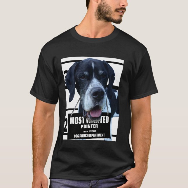 Most Wanted Pointer D - Cute Funny Dog Tee (Front)