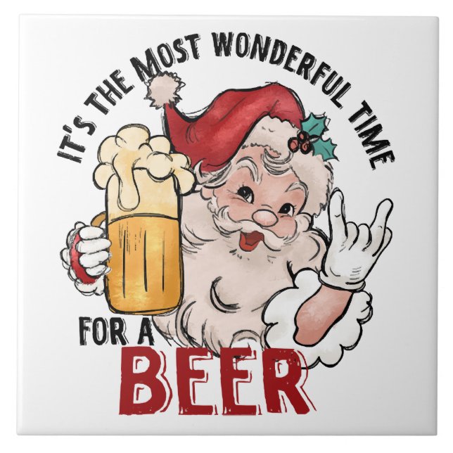 Most Wonderful Time for a Beer Ceramic Tile (Front)