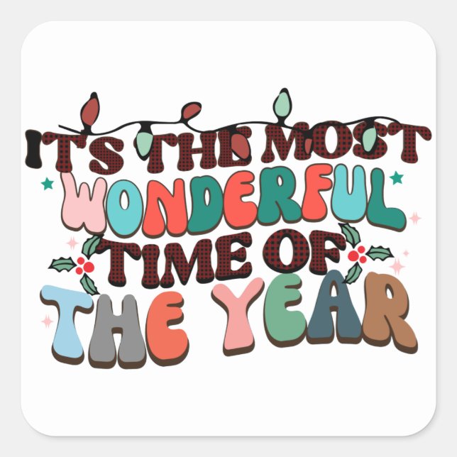 Most Wonderful Time Of The Year Square Sticker (Front)