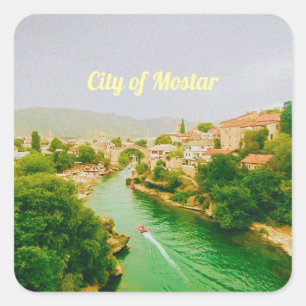 Mostar stad - Bosnien och Hercegovina Square Sticker