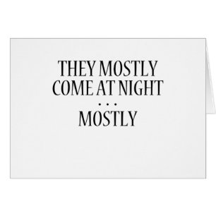 mostly