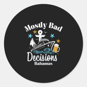 Mostly D Decisions Hamas Spring Break  Classic Round Sticker