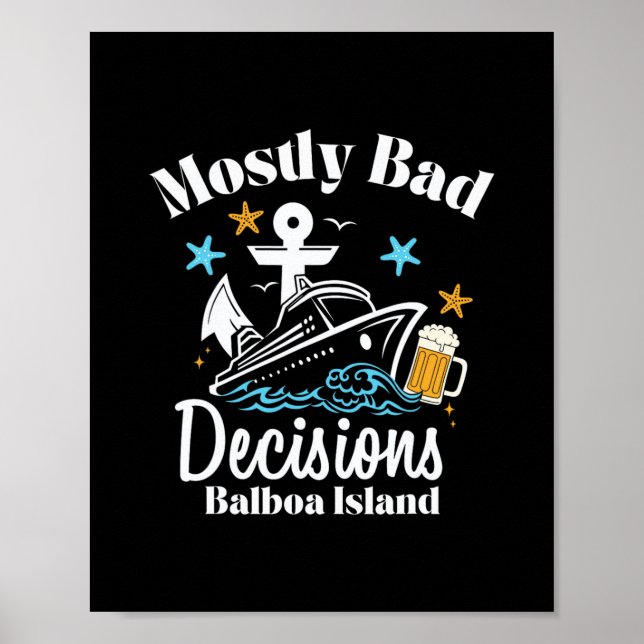 Mostly D Decisions Lboa Island Spring Break  Poster (Front)