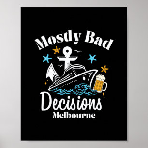 Mostly D Decisions Melbourne Spring Break Poster