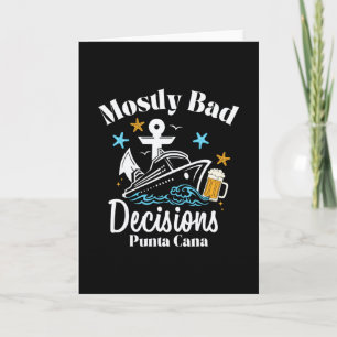 Mostly D Decisions Punta Cana Spring Break Card