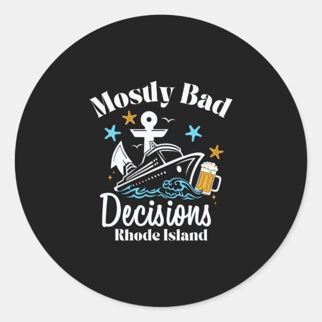 Mostly D Decisions Rhode Island Spring Break  Classic Round Sticker (Front)