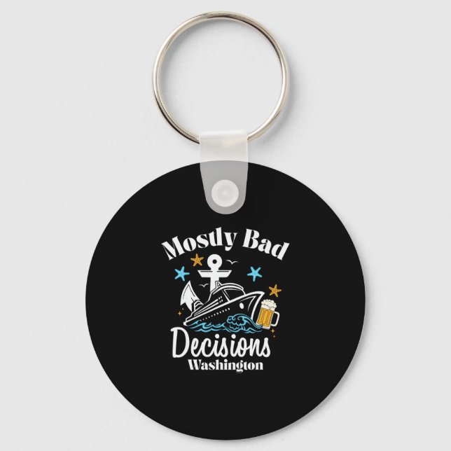 Mostly D Decisions Washington Spring Break  Key Ring (Front)