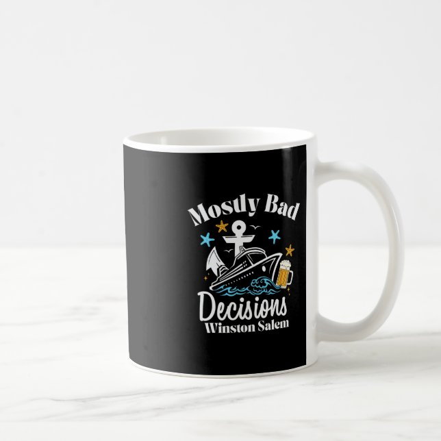Mostly D Decisions Winston Salem Spring Break  Coffee Mug (Right)