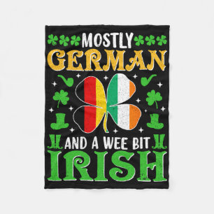 Mostly German And A Wee Bit Irish Culture Saint Pa Fleece Blanket