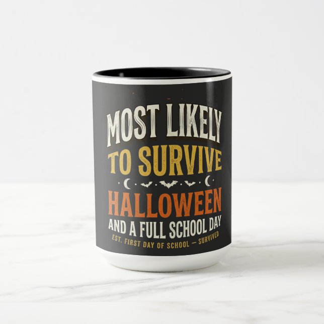 Mostly likely to survive halloween mug (Center)