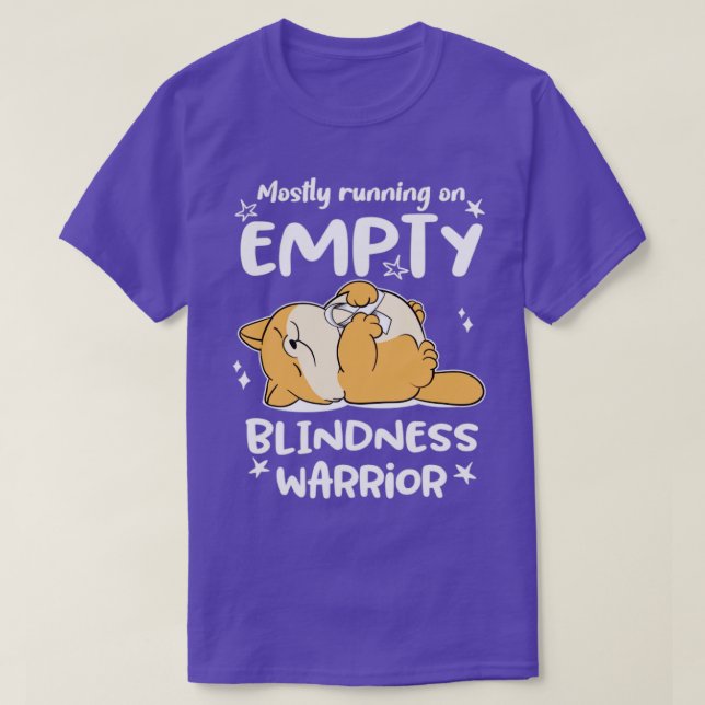 Mostly Running On Empty Blindness Warrior T-Shirt (Design Front)