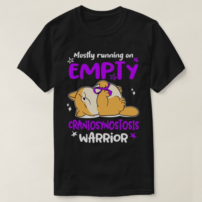 Mostly Running On Empty Craniosynostosis Warrior T-Shirt (Design Front)