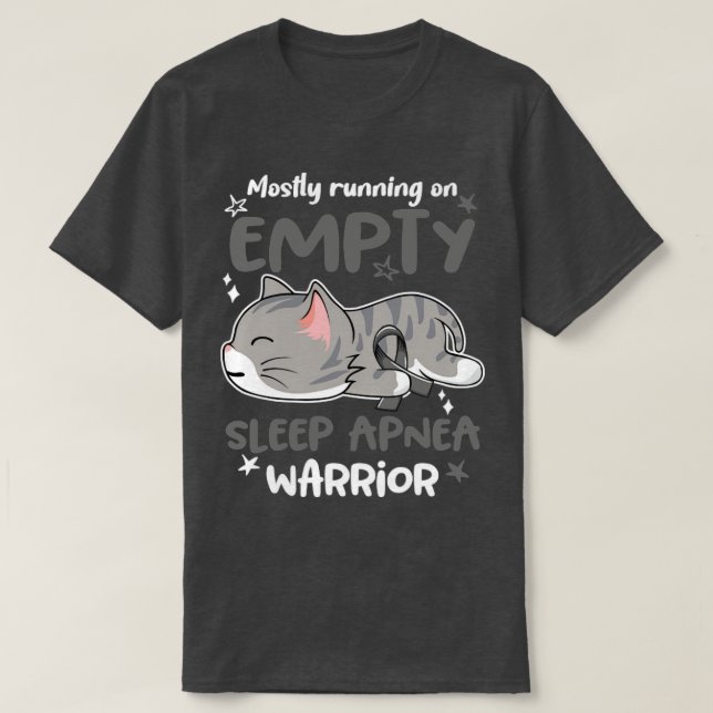 Mostly Running on Empty Sleep Apnoea Warrior T-Shirt (Design Front)