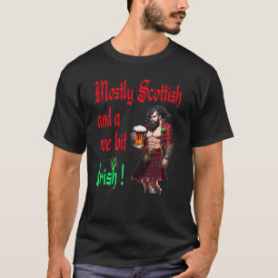 Mostly Scottish And A Wee Bit Irish Funny Shamrock T-Shirt
