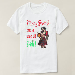 Mostly Scottish And A Wee Bit Irish Funny Shamrock T-Shirt