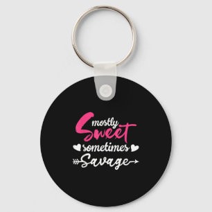 Mostly Sweet Sometimes Savage Sarcasm Sy Girl  Key Ring