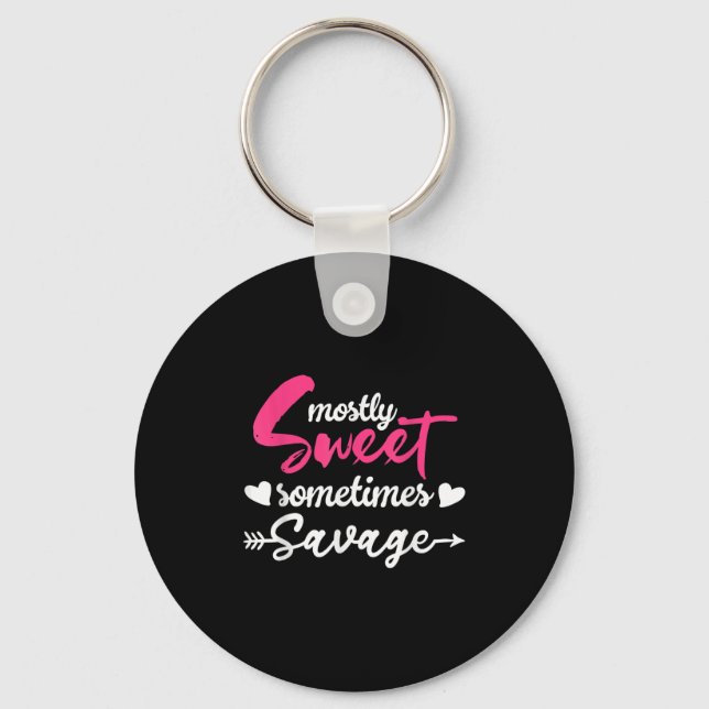 Mostly Sweet Sometimes Savage Sarcasm Sy Girl  Key Ring (Front)