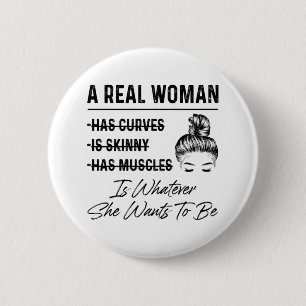 Mother A Real Woman Birthday 6 Cm Round Badge