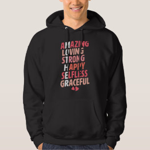Mother Acronym Amazing Loving Strong Happy Selfles Hoodie