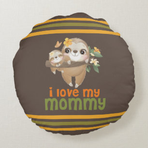 Mother and Baby Sloths Hanging on a Branch I love Round Cushion