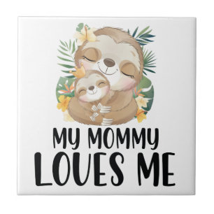Mother and Baby Sloths My Mummy Loves Me Tropical Ceramic Tile