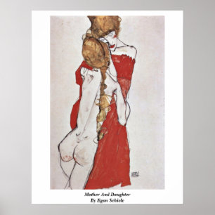 Mother And Daughter By Egon Schiele Poster