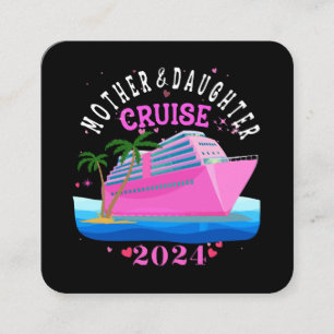 Mother And Daughter Cruise 2024 Square Business Card