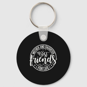 Mother and daughter friends for life mum mother's key ring