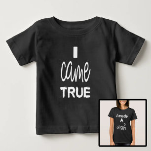 Mother and Son Daughter Wish Came True Baby T-Shirt