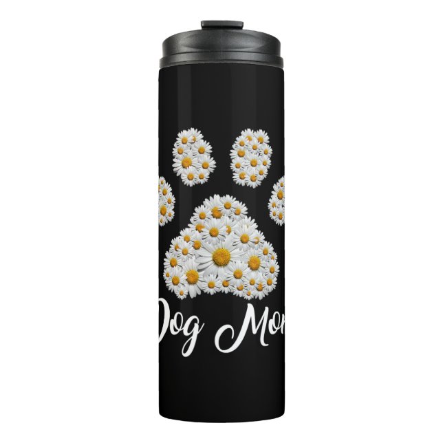 Mother Art Best Dog Mum Ever Birthday Thermal Tumbler (Front)