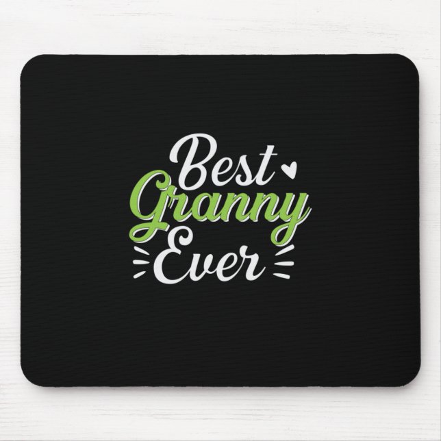 Mother Art Best Granny Ever Mouse Pad (Front)