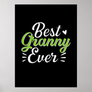 Mother Art Best Granny Ever Poster