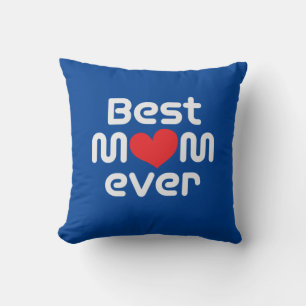 Mother Art Best Mom Ever Cushion
