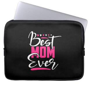 Mother Art Best Mum Ever Laptop Sleeve
