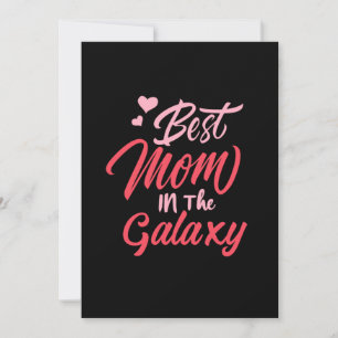 Mother Art Best Mum In The Galaxy Invitation