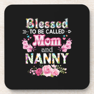 Mother Art Blessed To Be Called Mum And Nanny Coaster