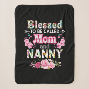 Mother Art Blessed To Be Called Mum And Nanny Sherpa Blanket