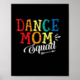 Mother Art Dance Mom Squad Birthday Poster
